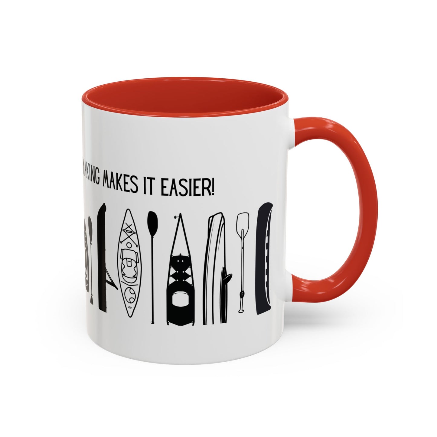 Kayaking Coffee Mug — Mornings Are Rough But Kayaking Makes It Easier | 11oz & 15oz Many Colors
