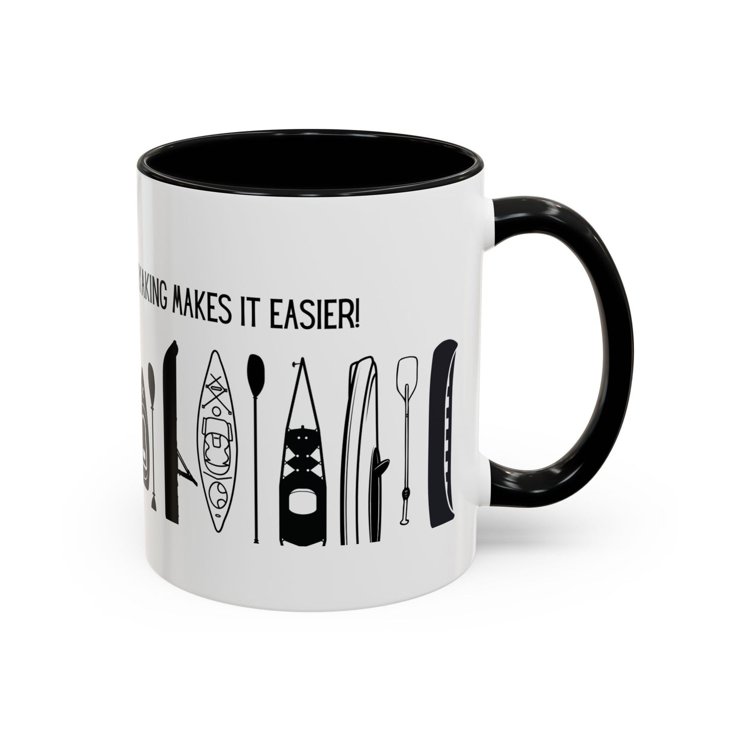 Kayaking Coffee Mug — Mornings Are Rough But Kayaking Makes It Easier | 11oz & 15oz Many Colors