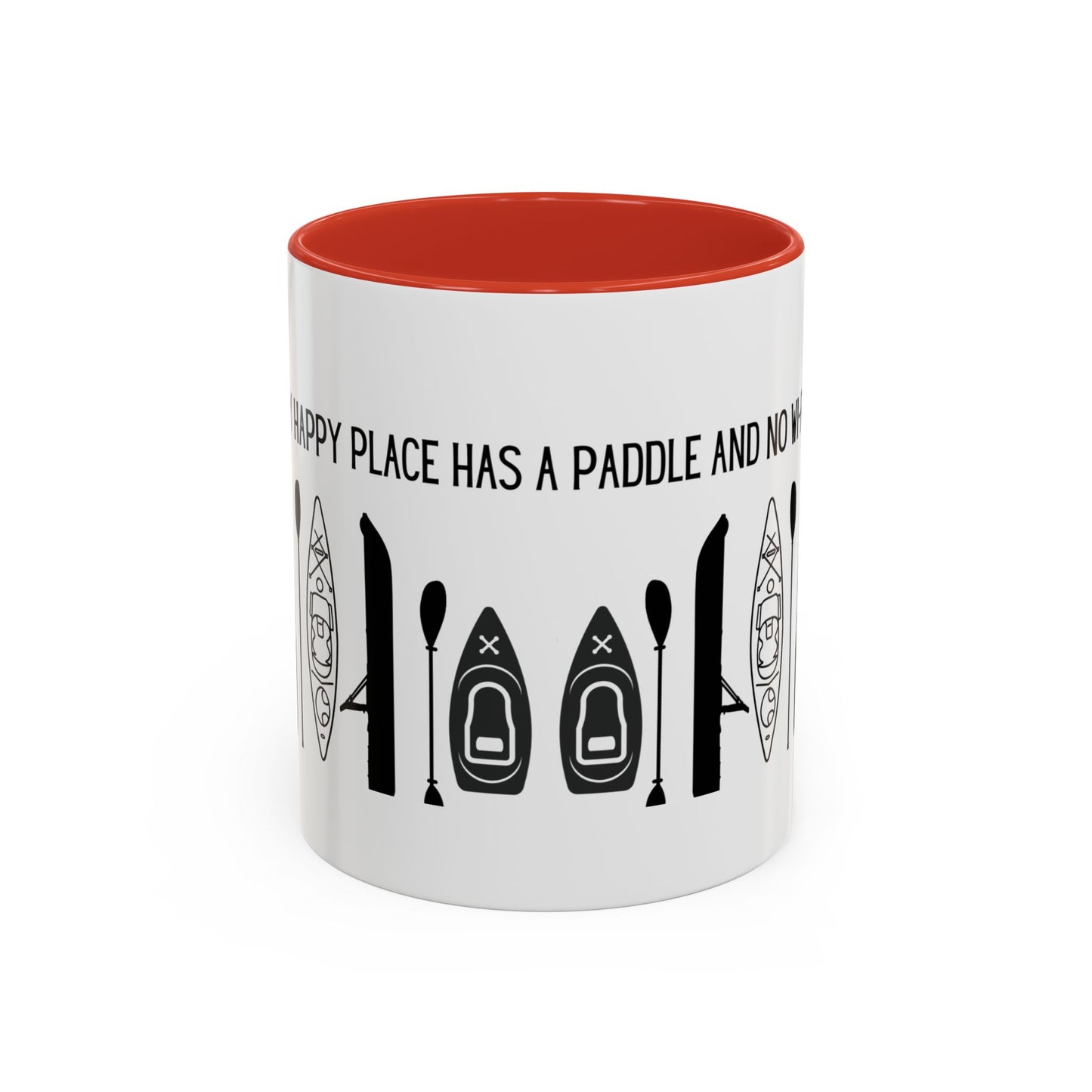 Kayaking Coffee Mug — My Happy Place Has a Paddle and No Wi-Fi | 11oz & 15oz Many Colors