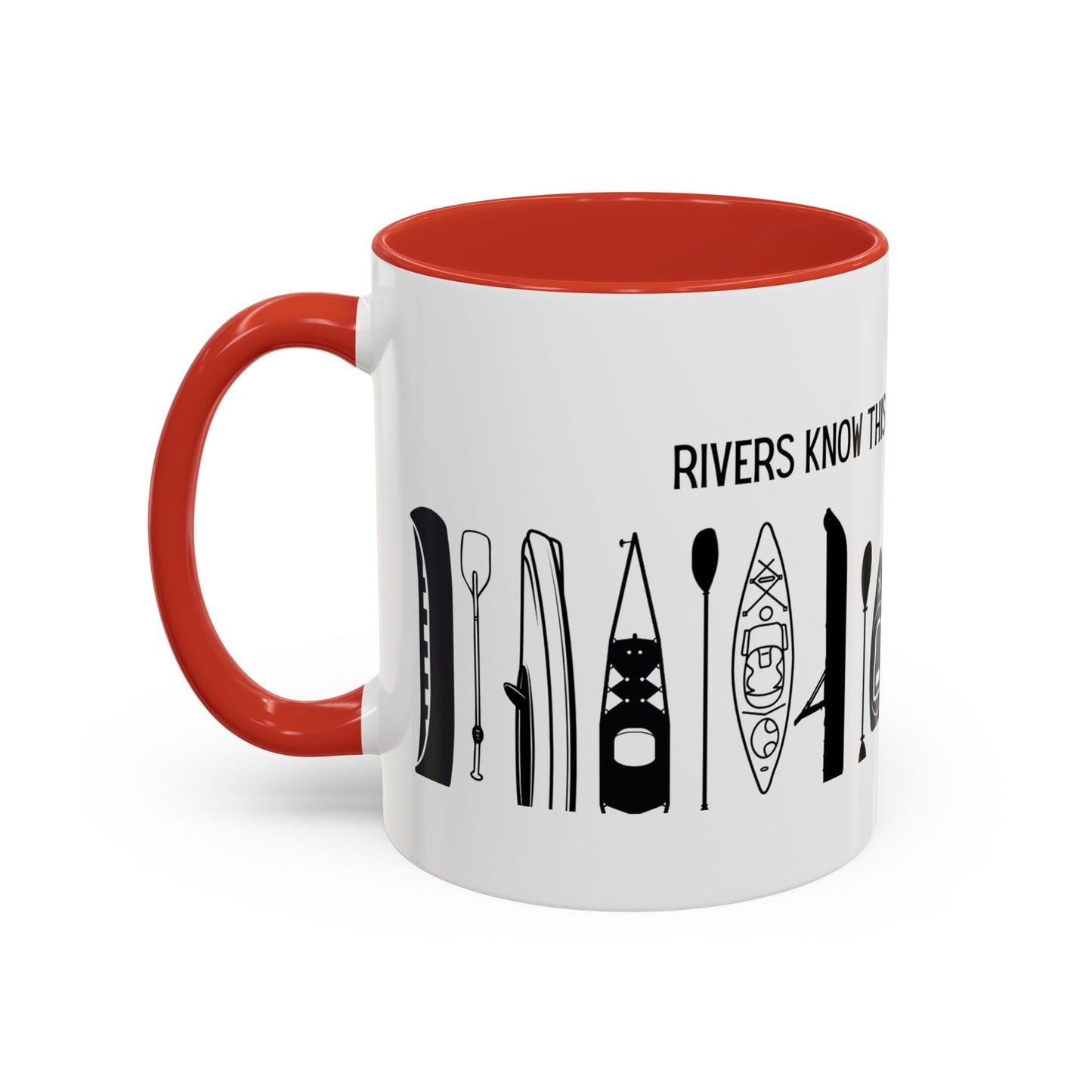 Kayaking Coffee Mug — Rivers Know This There Is No Hurry | 11oz & 15oz Many Colors