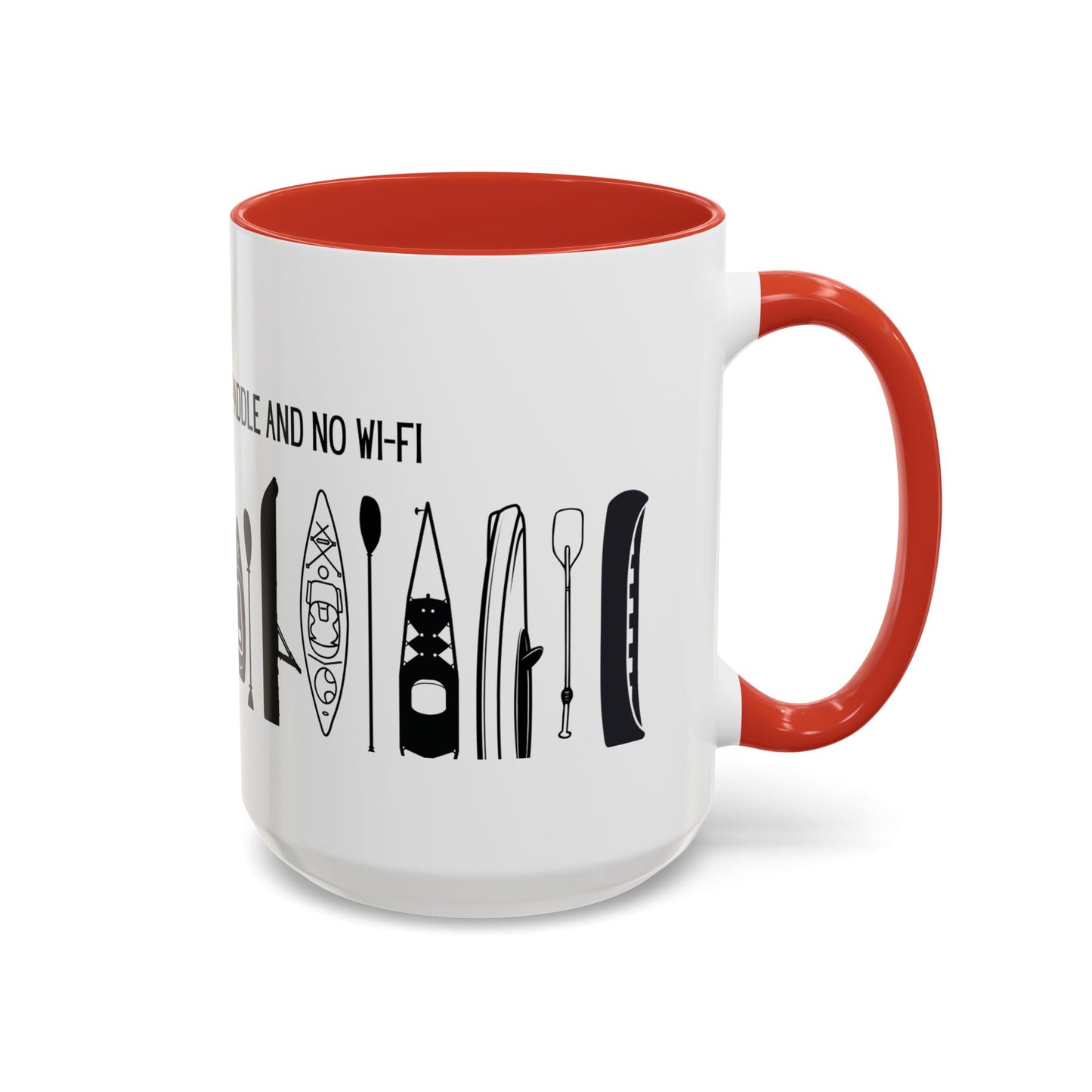 Kayaking Coffee Mug — My Happy Place Has a Paddle and No Wi-Fi | 11oz & 15oz Many Colors