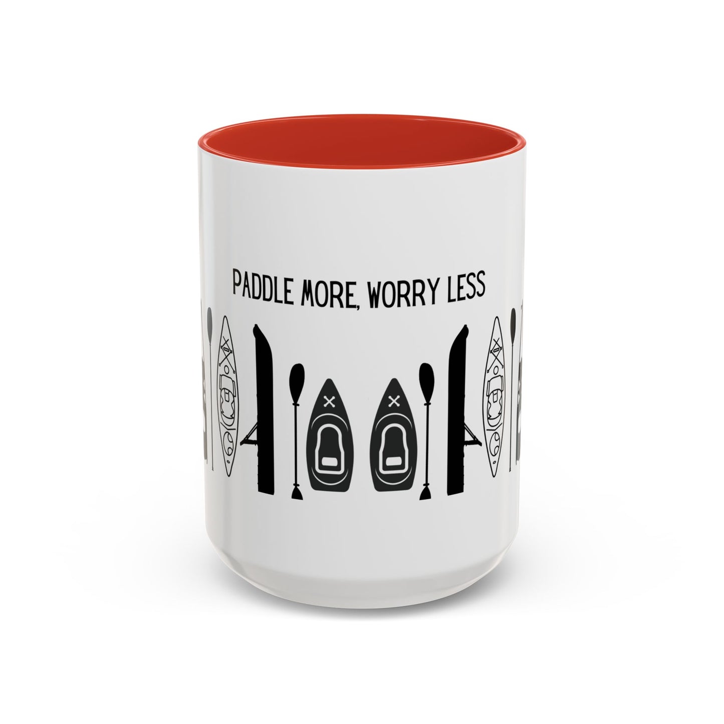 Kayaking Coffee Mug — Paddle More Worry Less | 11oz & 15oz Many Colors