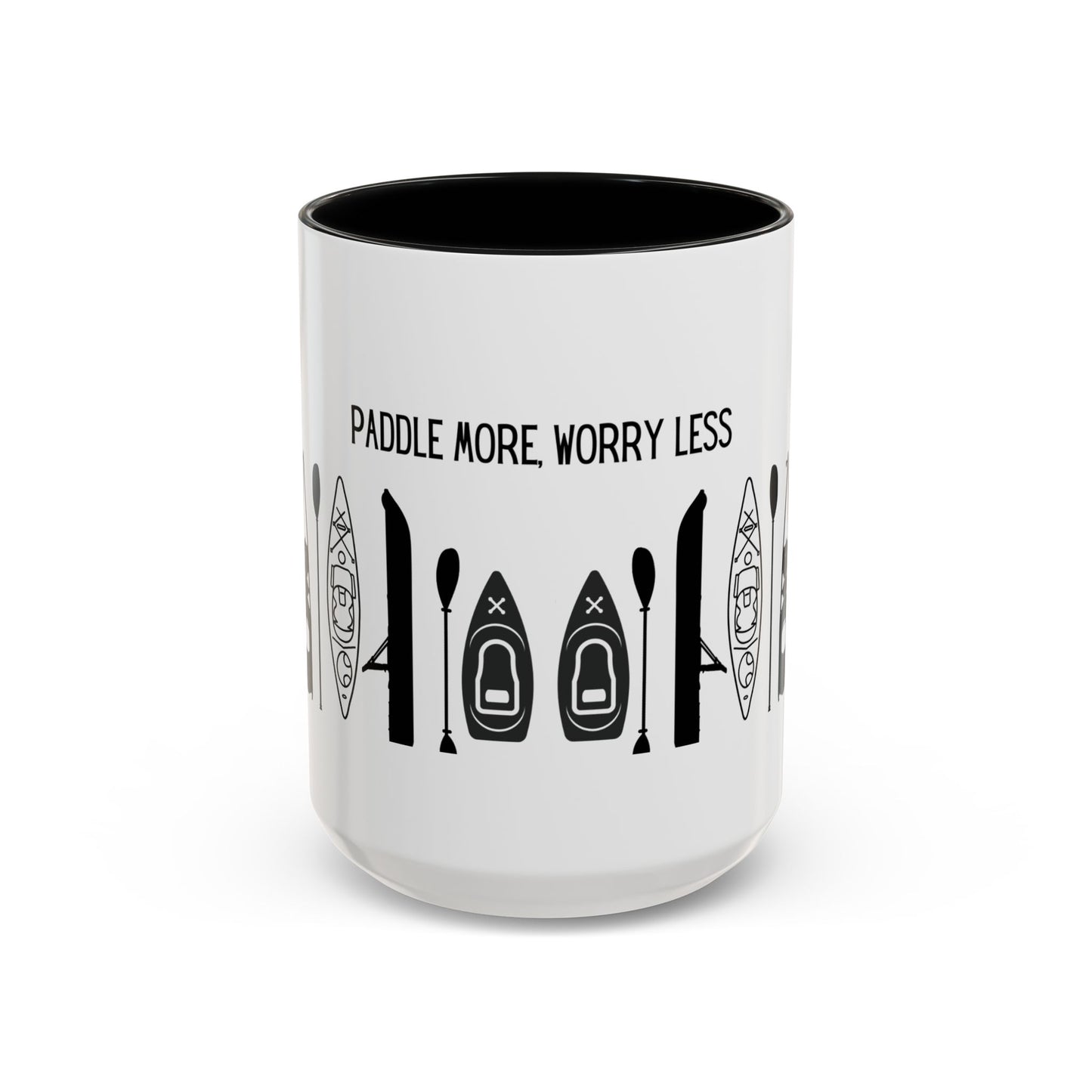Kayaking Coffee Mug — Paddle More Worry Less | 11oz & 15oz Many Colors