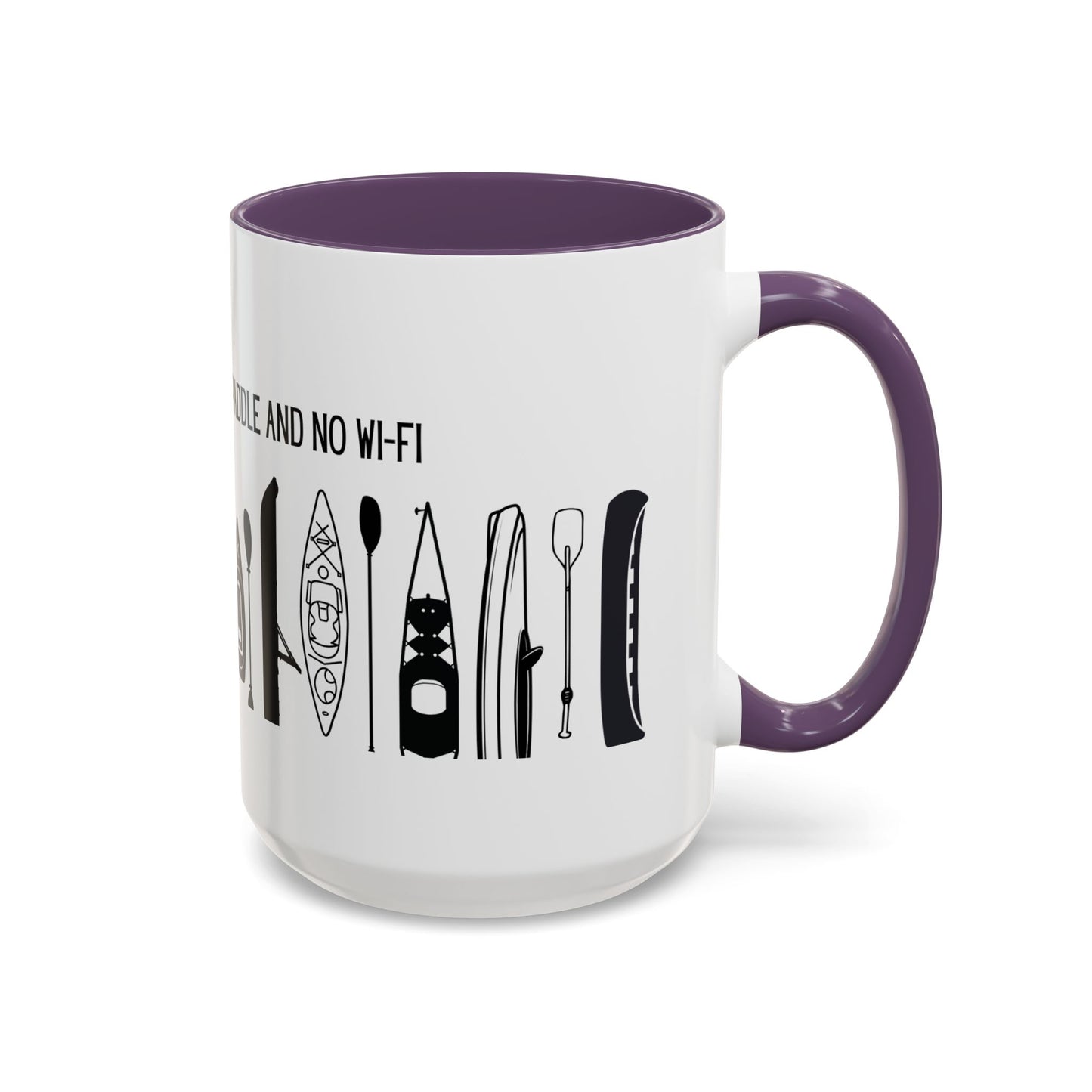Kayaking Coffee Mug — My Happy Place Has a Paddle and No Wi-Fi | 11oz & 15oz Many Colors