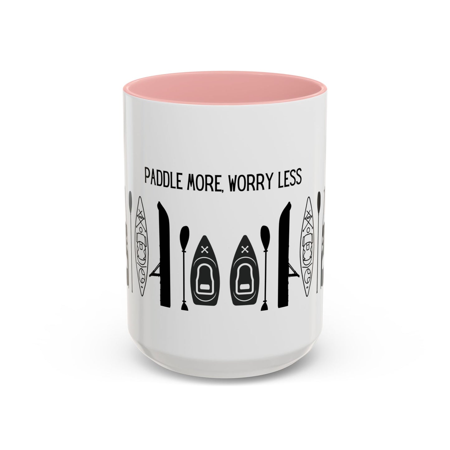 Kayaking Coffee Mug — Paddle More Worry Less | 11oz & 15oz Many Colors