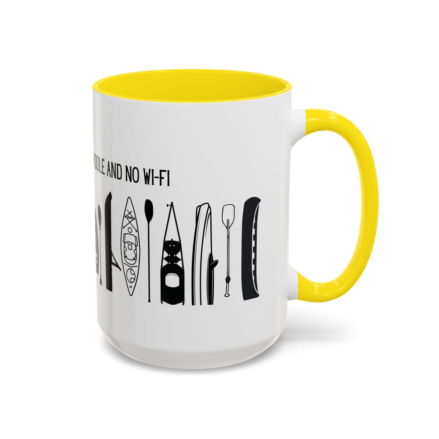 Kayaking Coffee Mug — My Happy Place Has a Paddle and No Wi-Fi | 11oz & 15oz Many Colors