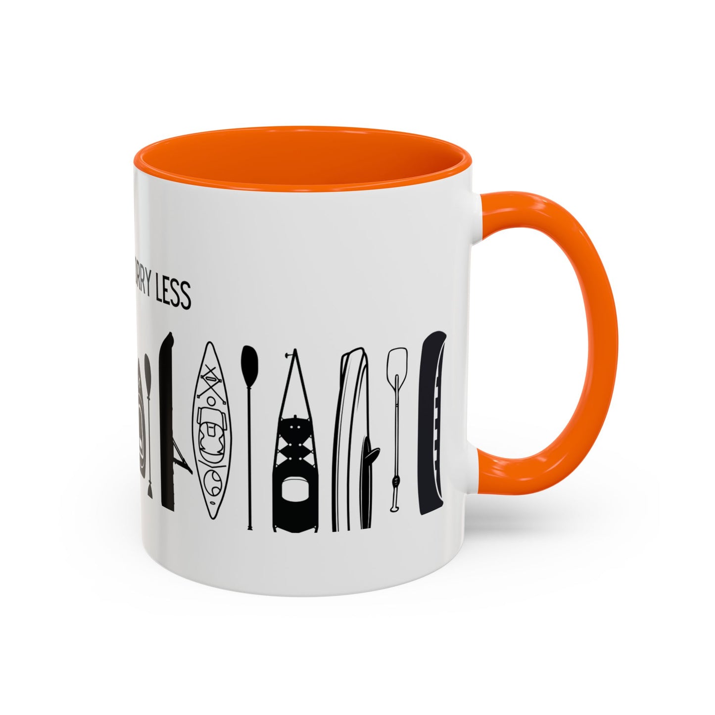 Kayaking Coffee Mug — Paddle More Worry Less | 11oz & 15oz Many Colors