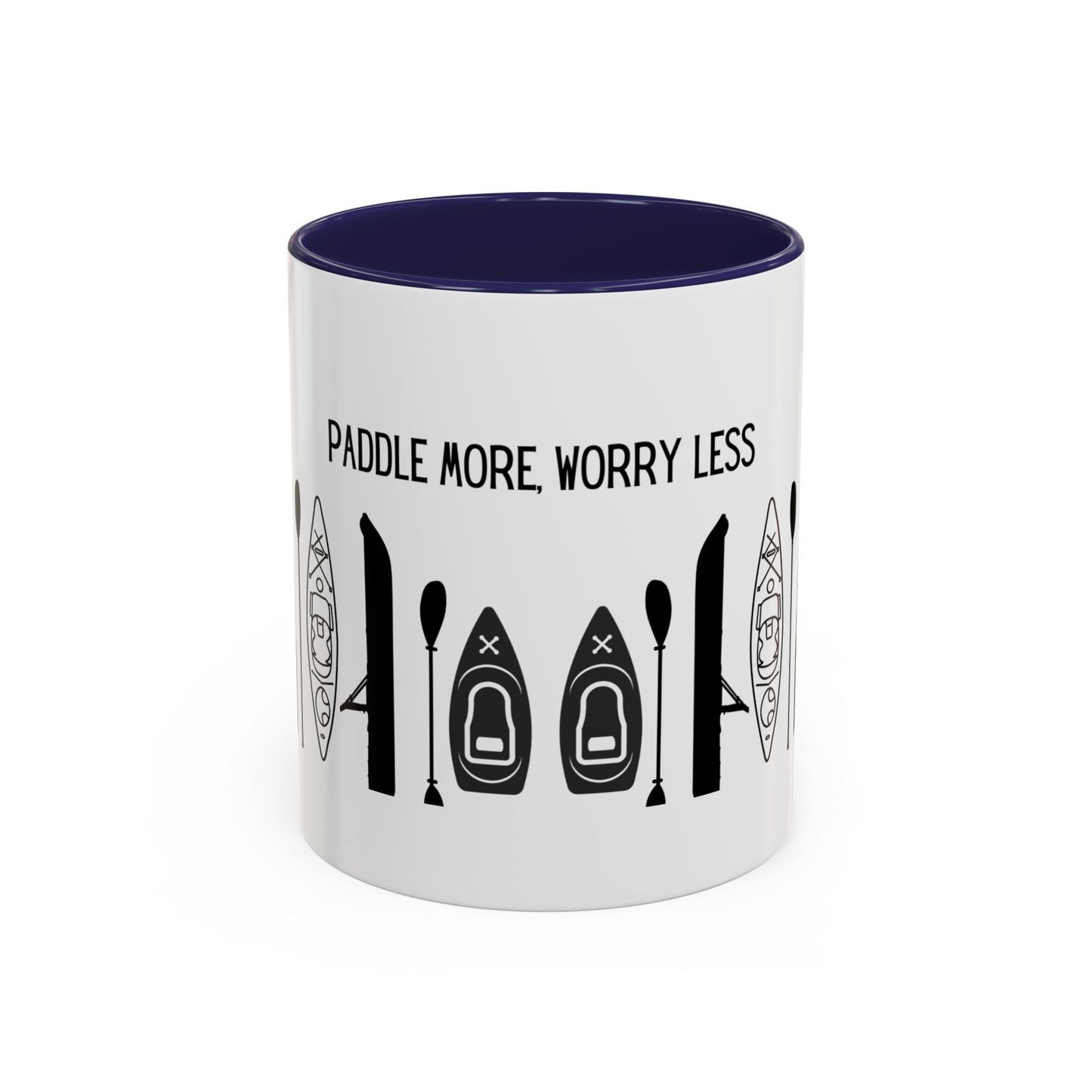Kayaking Coffee Mug — Paddle More Worry Less | 11oz & 15oz Many Colors